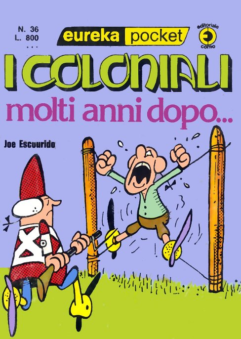 36-EurekaPocket-I_coloniali_Molti_anni_dopo