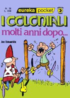 36-EurekaPocket-I_coloniali_Molti_anni_dopo